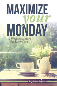 Maximize your Monday